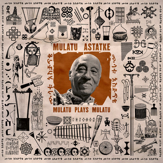 Pochette de l’album Mulatu Plays Mulatu par Mulatu Astatke